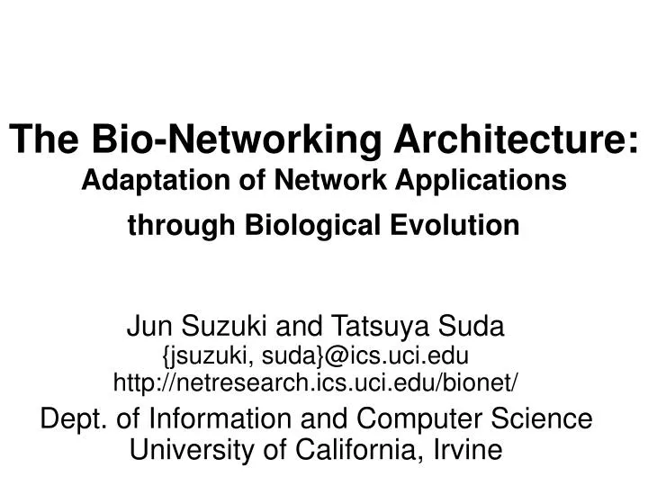 the bio networking architecture adaptation of network applications through biological evolution
