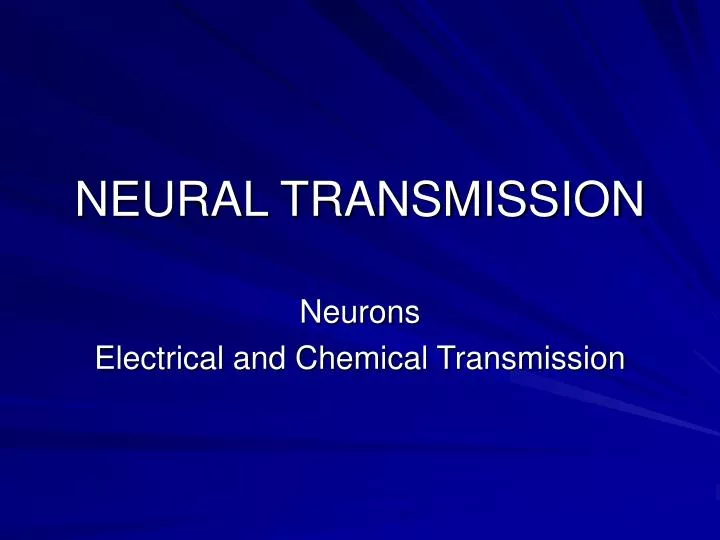 neural transmission