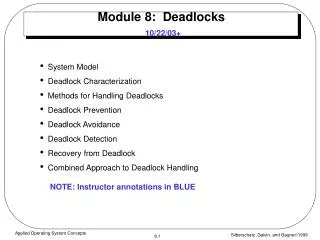 Module 8: Deadlocks 10/22/03+
