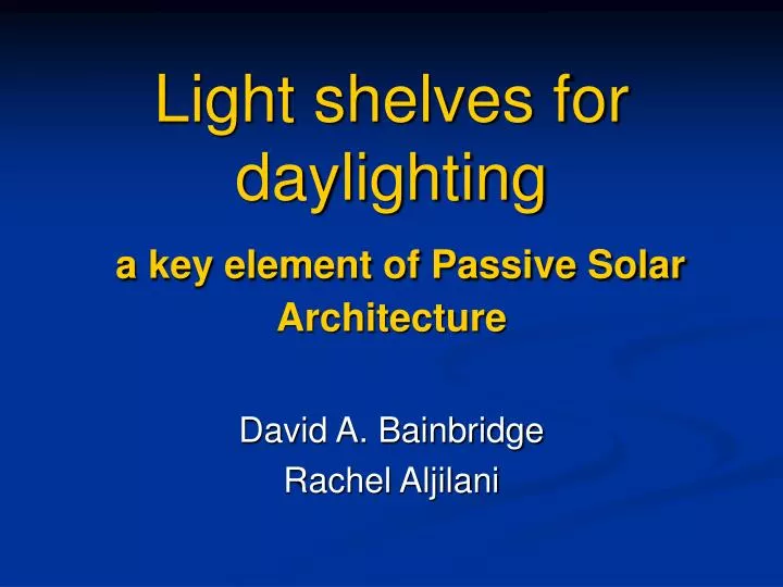 light shelves for daylighting a key element of passive solar architecture