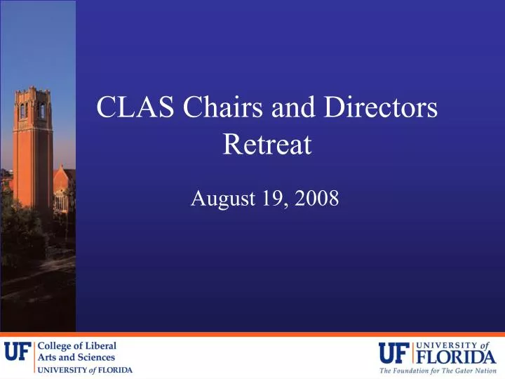 clas chairs and directors retreat