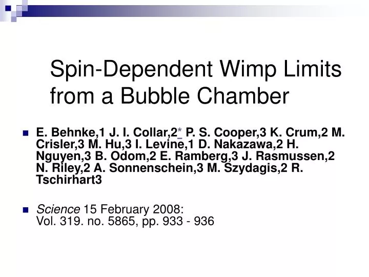 spin dependent wimp limits from a bubble chamber