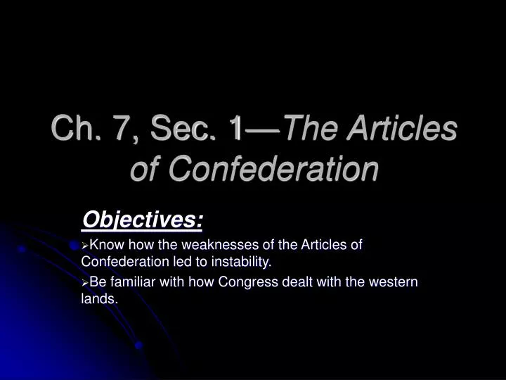 ch 7 sec 1 the articles of confederation