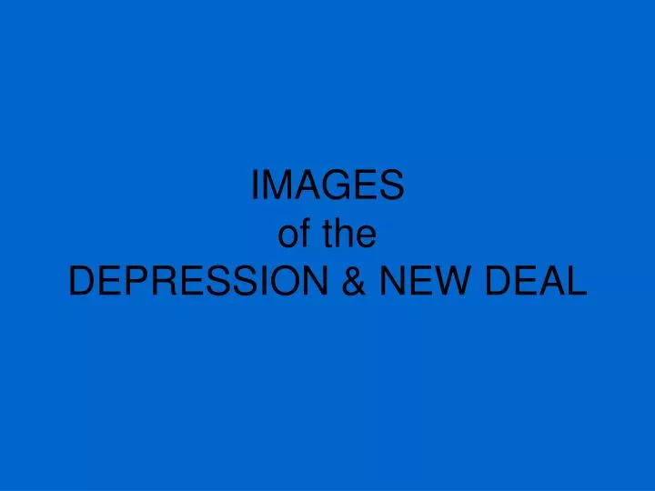 images of the depression new deal