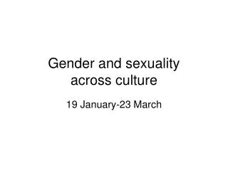 Gender and sexuality across culture