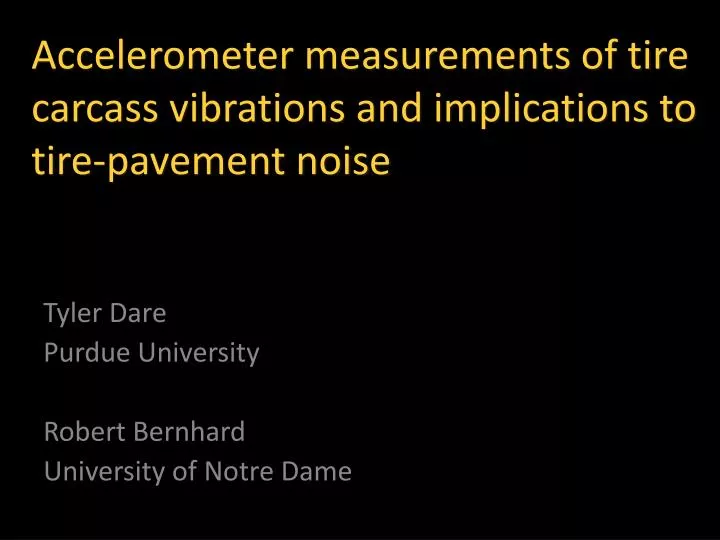 accelerometer measurements of tire carcass vibrations and implications to tire pavement noise