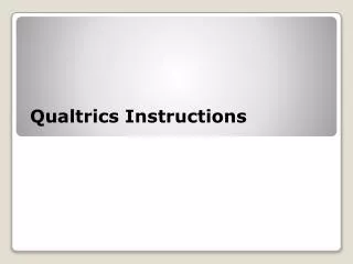 Qualtrics Instructions