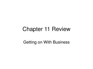 Chapter 11 Review