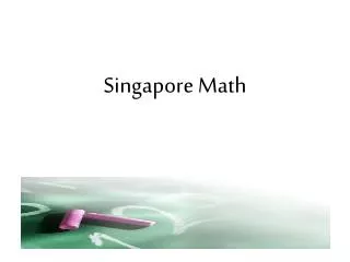 Singapore Math