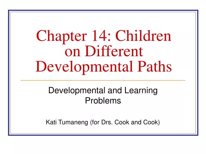 chapter 14 children on different developmental paths