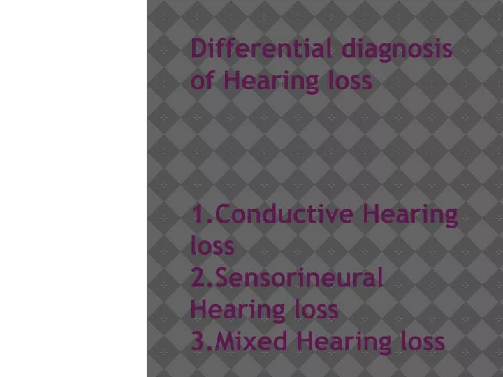 differential diagnosis of hearing loss