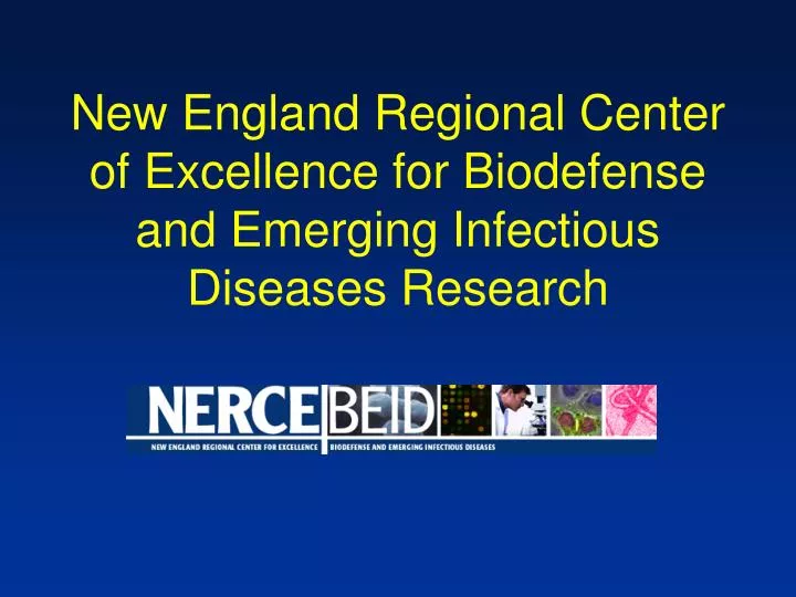 new england regional center of excellence for biodefense and emerging infectious diseases research