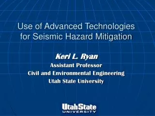 Use of Advanced Technologies for Seismic Hazard Mitigation