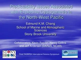 Predictability Issues Associated with Explosive Cyclogenesis in the North-West Pacific