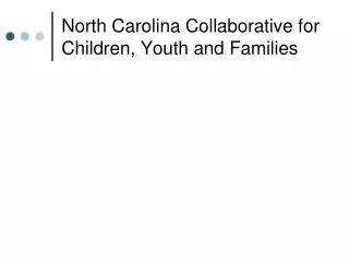 North Carolina Collaborative for Children, Youth and Families