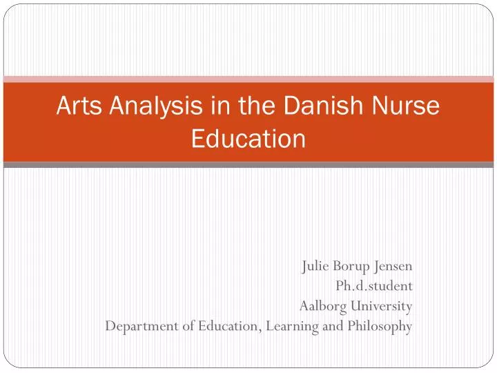 arts analysis in the danish nurse education
