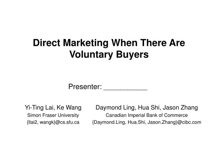 direct marketing when there are voluntary buyers