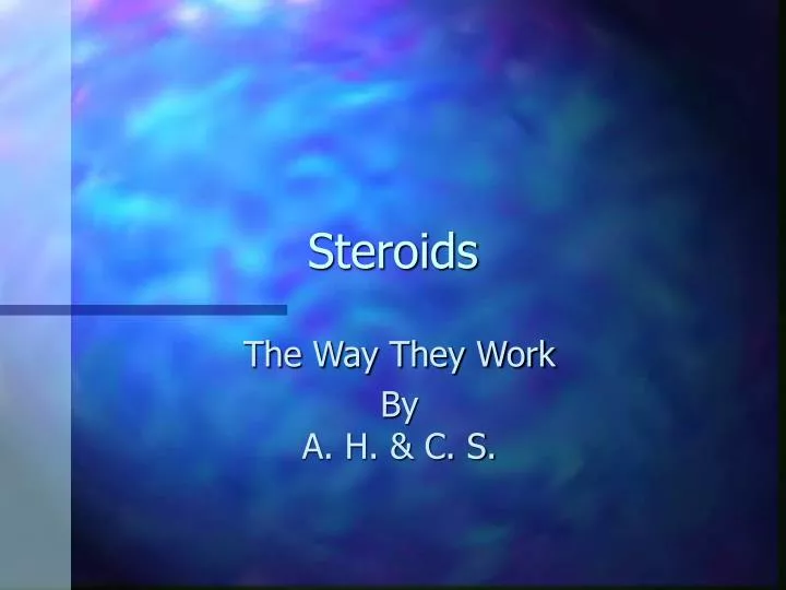 steroids