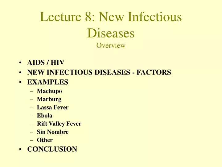 lecture 8 new infectious diseases overview