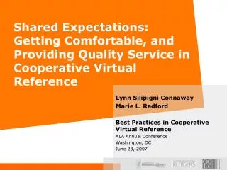 Shared Expectations: Getting Comfortable, and Providing Quality Service in Cooperative Virtual Reference