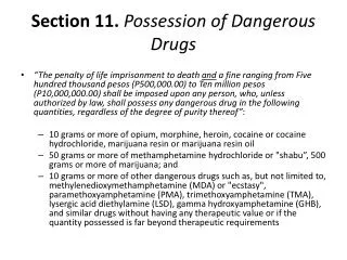 Section 11. Possession of Dangerous Drugs