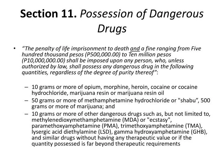 section 11 possession of dangerous drugs