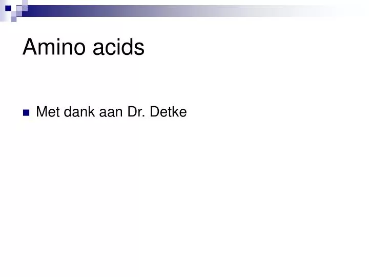 amino acids