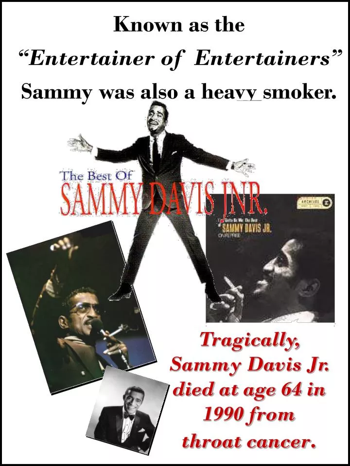 tragically sammy davis jr died at age 64 in 1990 from throat cancer