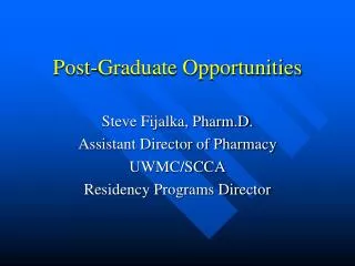 Post-Graduate Opportunities