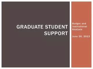 Graduate Student Support