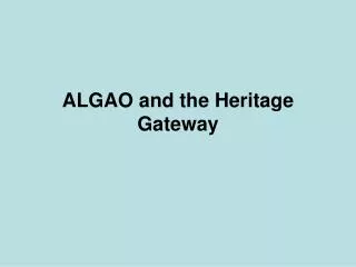 ALGAO and the Heritage Gateway