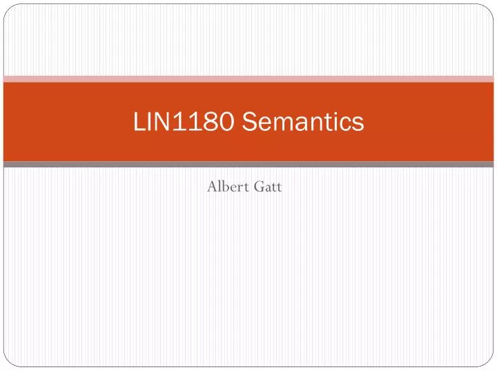 lin1180 semantics