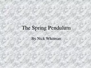 The Spring Pendulum