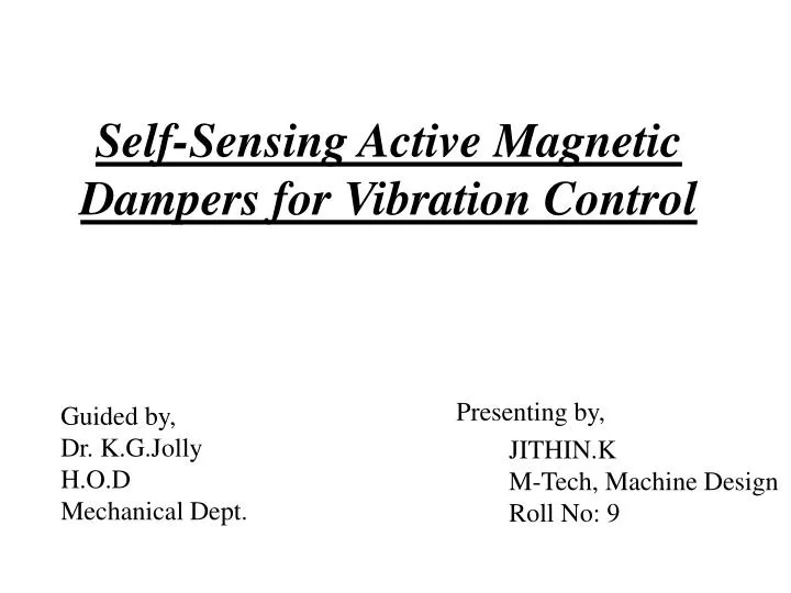 self sensing active magnetic dampers for vibration control
