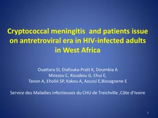 Cryptococcal meningitis and patients issue on antretroviral era in HIV-infected adults in West Africa