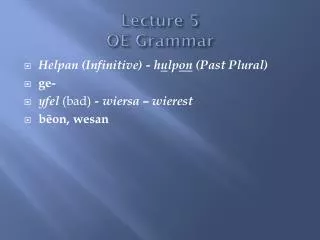 Lecture 5 OE Grammar