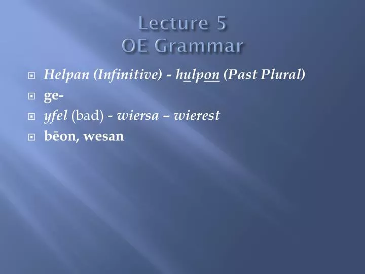 lecture 5 oe grammar