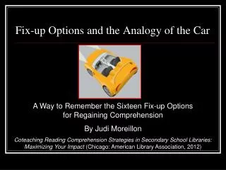 Fix-up Options and the Analogy of the Car
