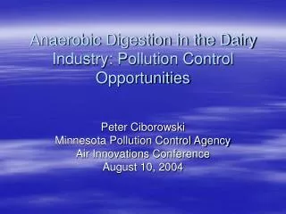 Anaerobic Digestion in the Dairy Industry: Pollution Control Opportunities