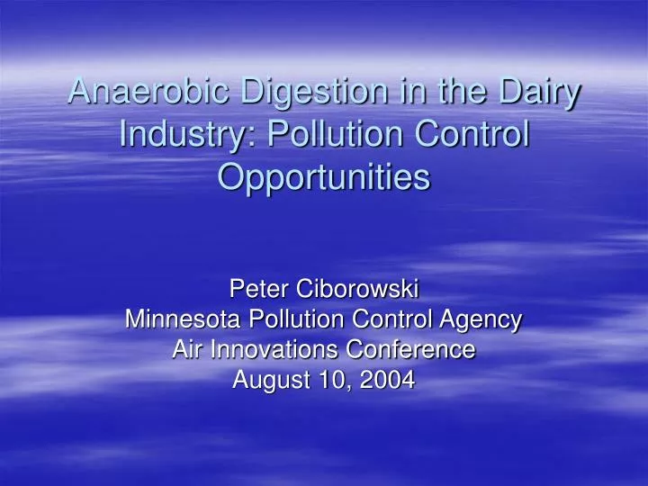 anaerobic digestion in the dairy industry pollution control opportunities