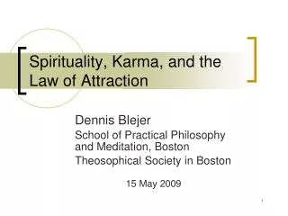 Spirituality, Karma, and the Law of Attraction