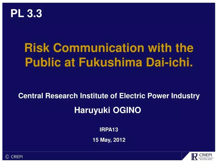 risk communication with the public at fukushima dai ichi