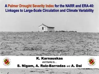A Palmer Drought Severity Index for the NARR and ERA-40: Linkages to Large-Scale Circulation and Climate Variability