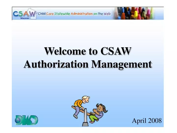 welcome to csaw authorization management