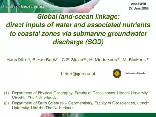 Global land-ocean linkage: direct inputs of water and associated nutrients to coastal zones via submarine groundwater