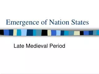 Emergence of Nation States