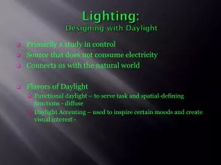 Lighting: Designing with Daylight
