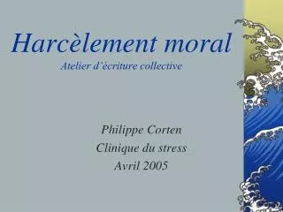 harc lement moral atelier d criture collective
