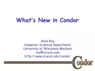 What’s New in Condor