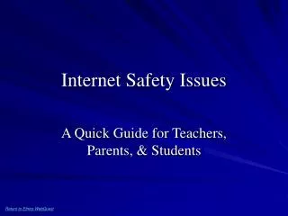 Internet Safety Issues